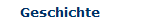 Geschichte