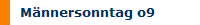 M�nnersonntag o9