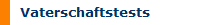 Vaterschaftstests