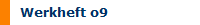 Werkheft o9