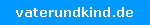 vaterundkind.de