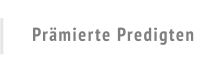 Prämierte Predigten
