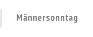 Männersonntag